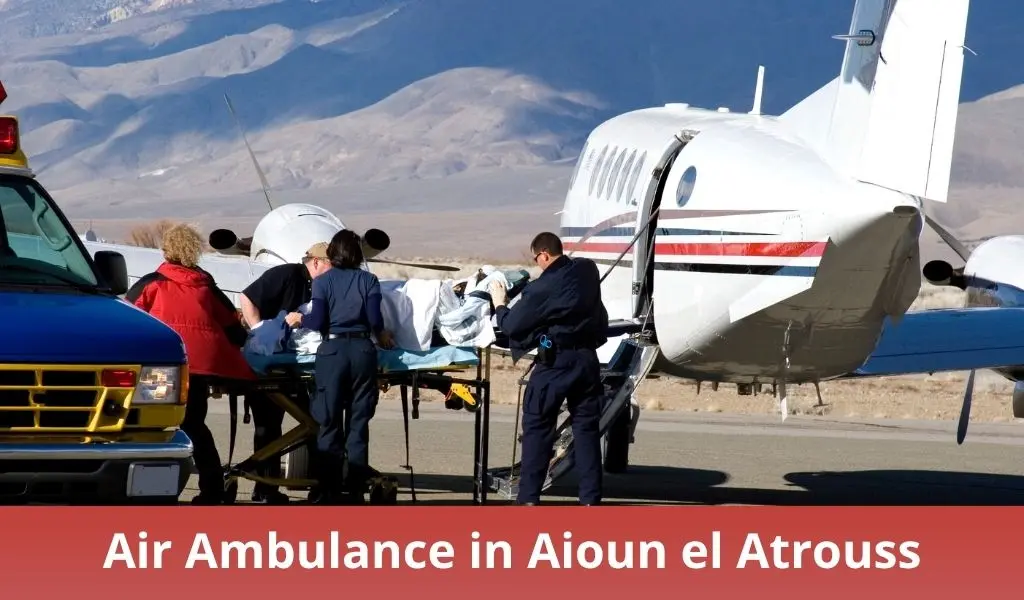 Air Ambulance in Aioun el Atrouss